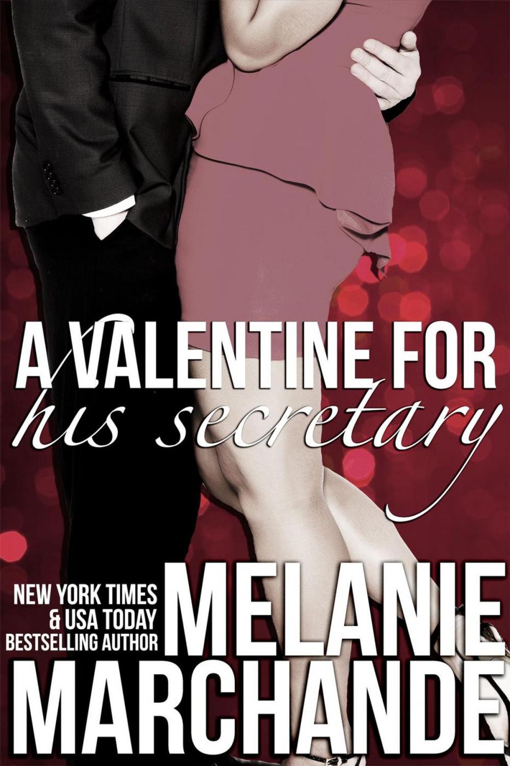 Big bigCover of A Valentine for His Secretary (His Secretary: Undone)