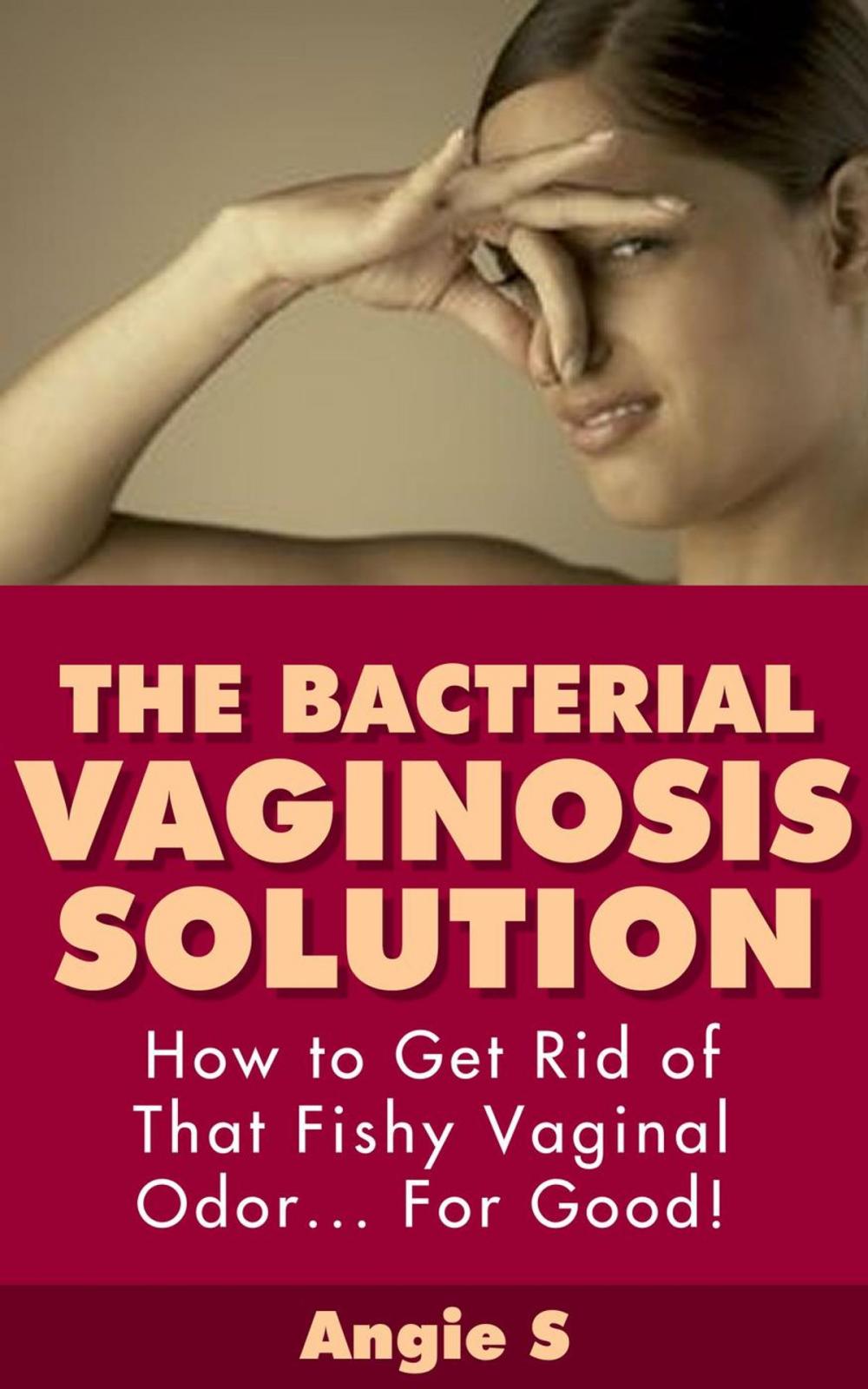 Big bigCover of The Bacterial Vaginosis Solution