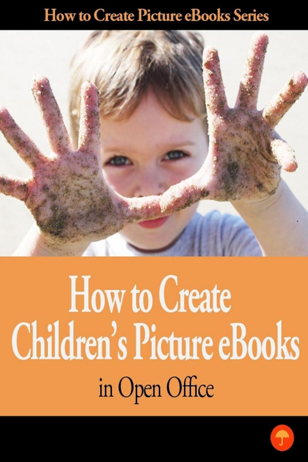 Big bigCover of How To Create Picture Ebook In Open Office