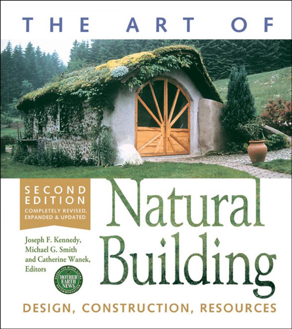 Big bigCover of The Art of Natural Building-Revised and Updated