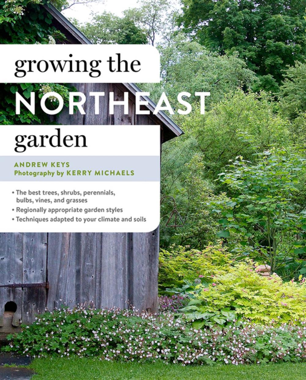 Big bigCover of Growing the Northeast Garden