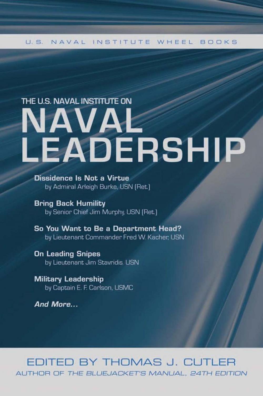 Big bigCover of The U.S. Naval Institute on Naval Leadership