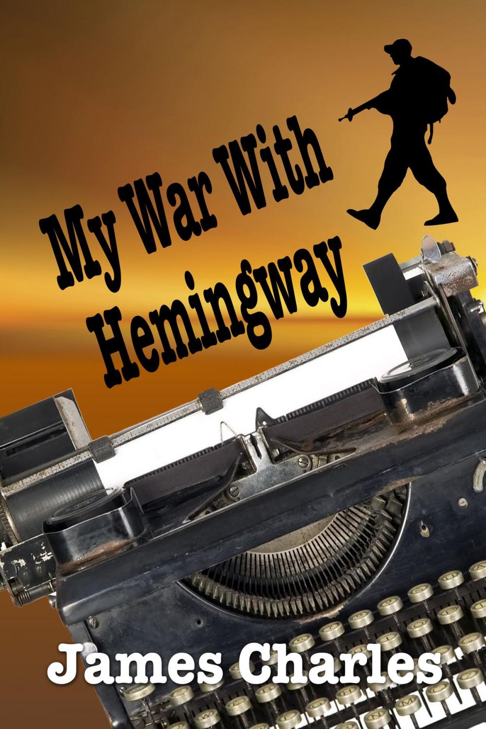 Big bigCover of My War With Hemingway