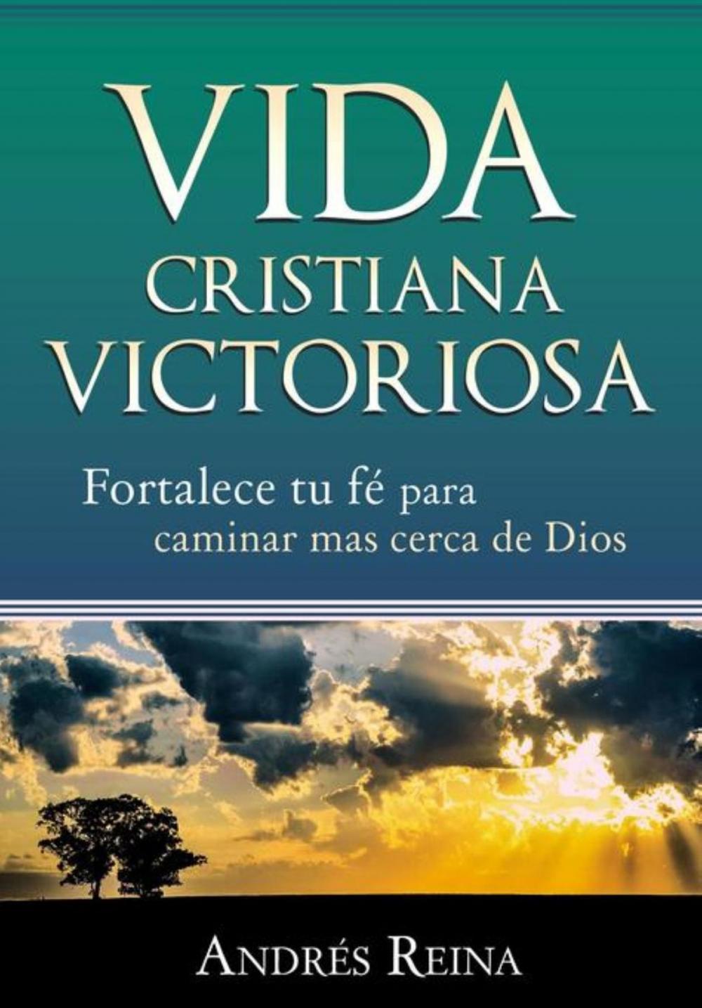 Big bigCover of Vida Cristiana Victoriosa