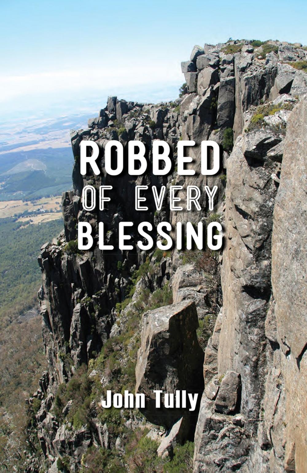 Big bigCover of Robbed of Every Blessing