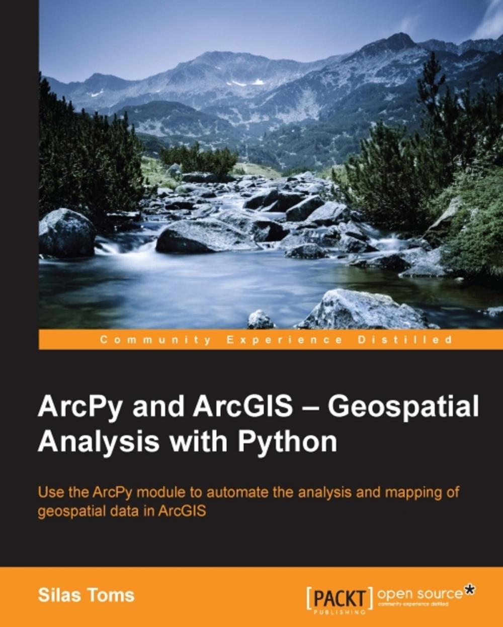 Big bigCover of ArcPy and ArcGIS — Geospatial Analysis with Python