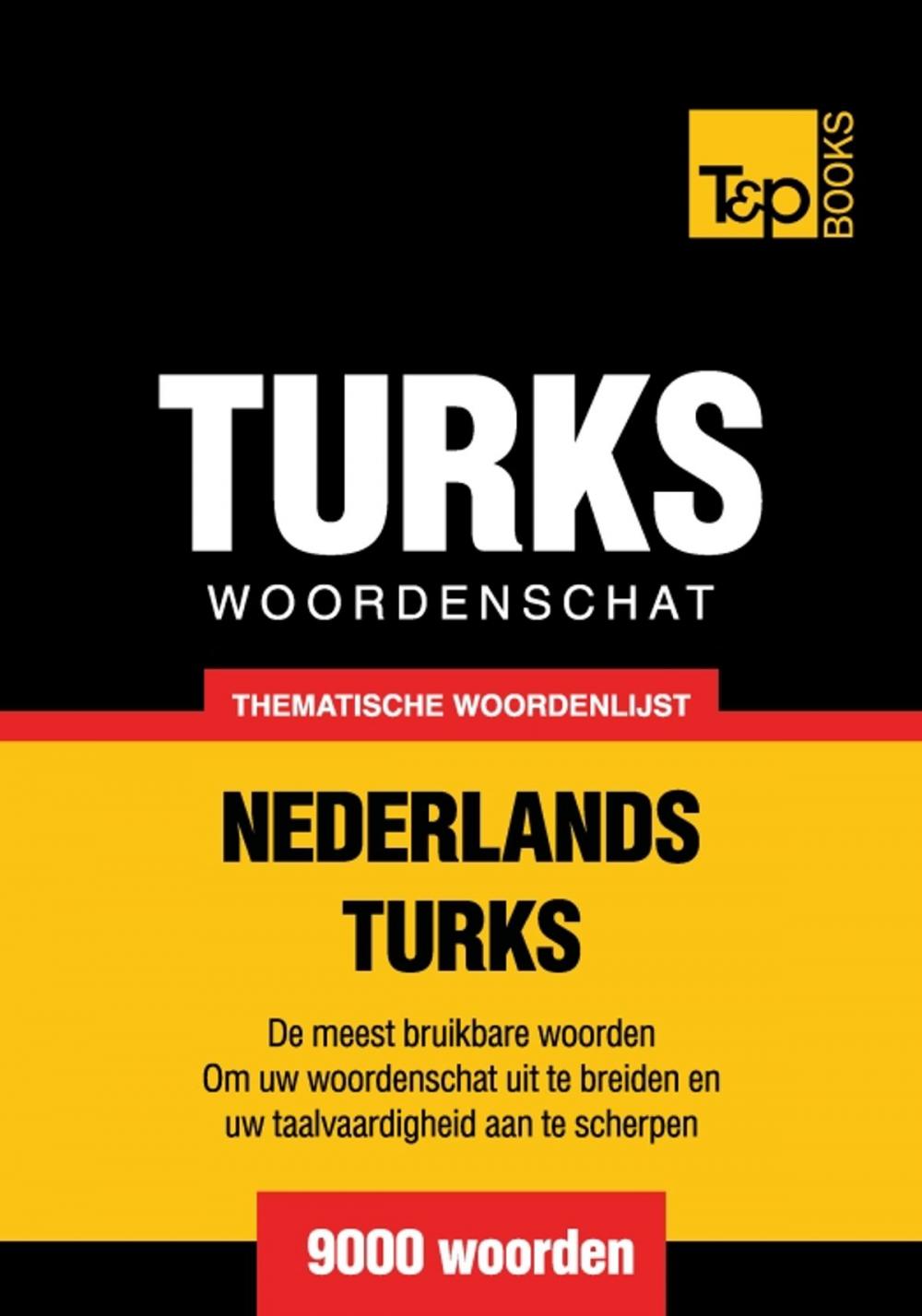 Big bigCover of Thematische woordenschat Nederlands-Turks - 9000 woorden