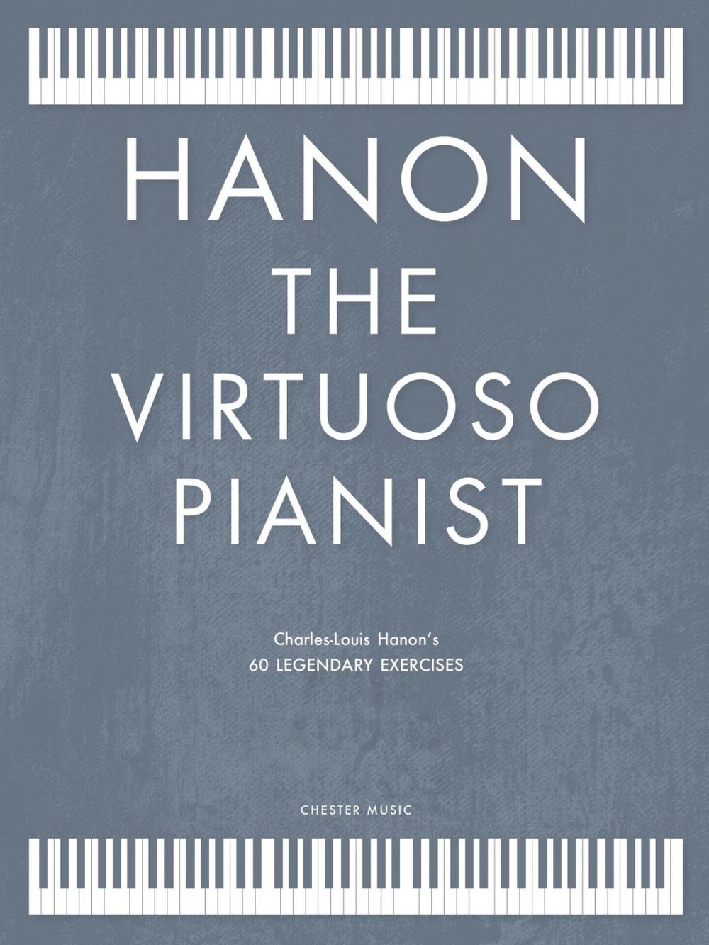 Big bigCover of Hanon: The Virtuoso Pianist in 60 Exercises
