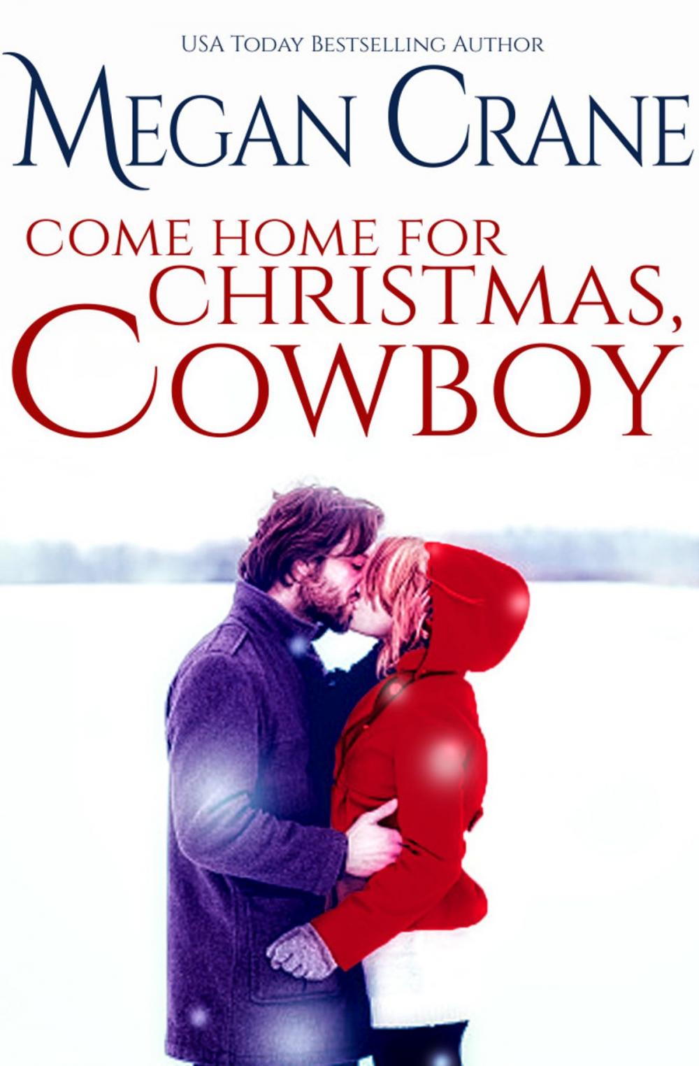 Big bigCover of Come Home for Christmas, Cowboy
