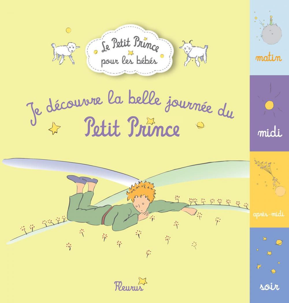 Big bigCover of Je découvre la belle journée du Petit Prince