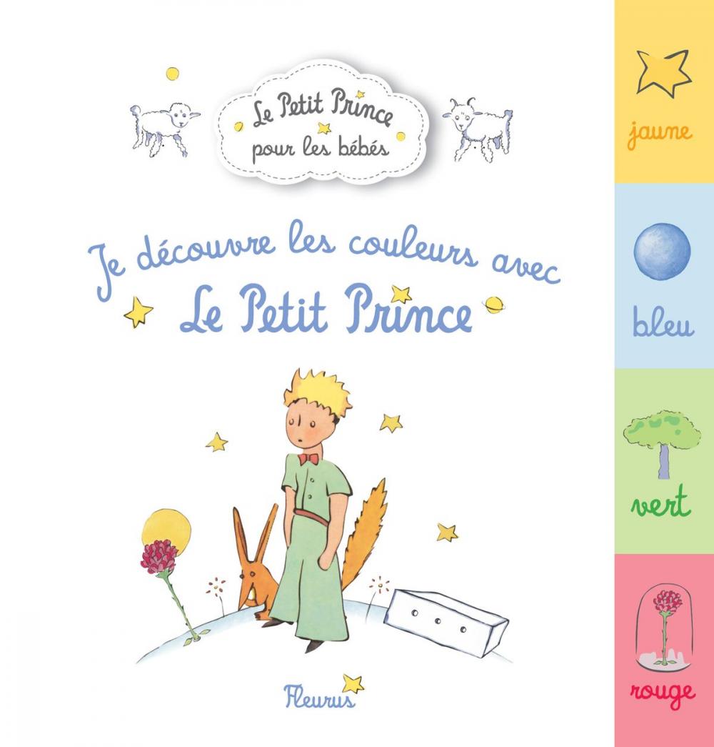 Big bigCover of Je découvre les couleurs avec Le Petit Prince