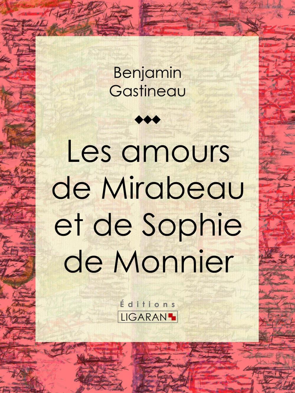 Big bigCover of Les Amours de Mirabeau et de Sophie de Monnier