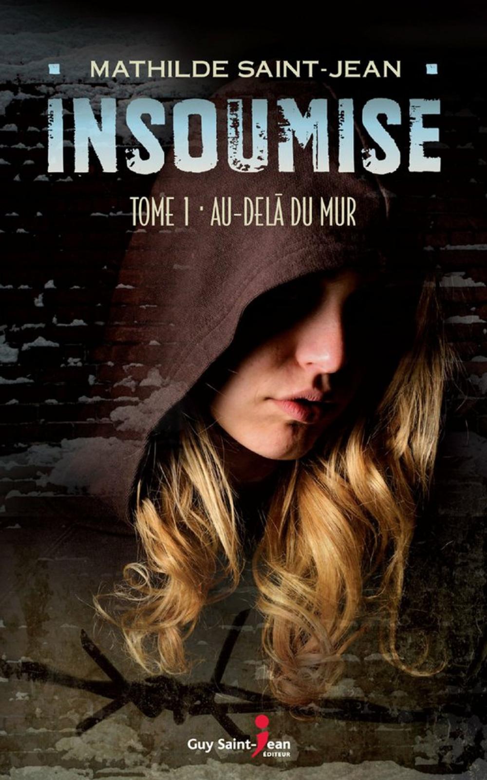 Big bigCover of Insoumise, tome 1