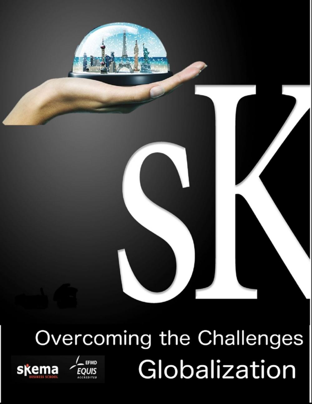 Big bigCover of Overcoming the Challenges - Globalization