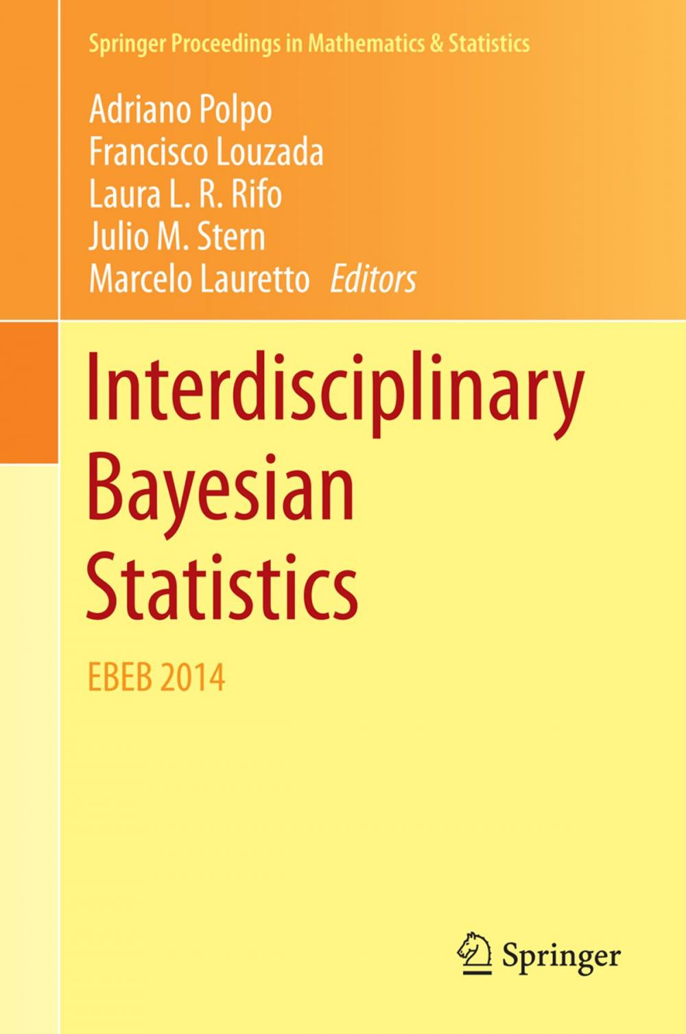 Big bigCover of Interdisciplinary Bayesian Statistics