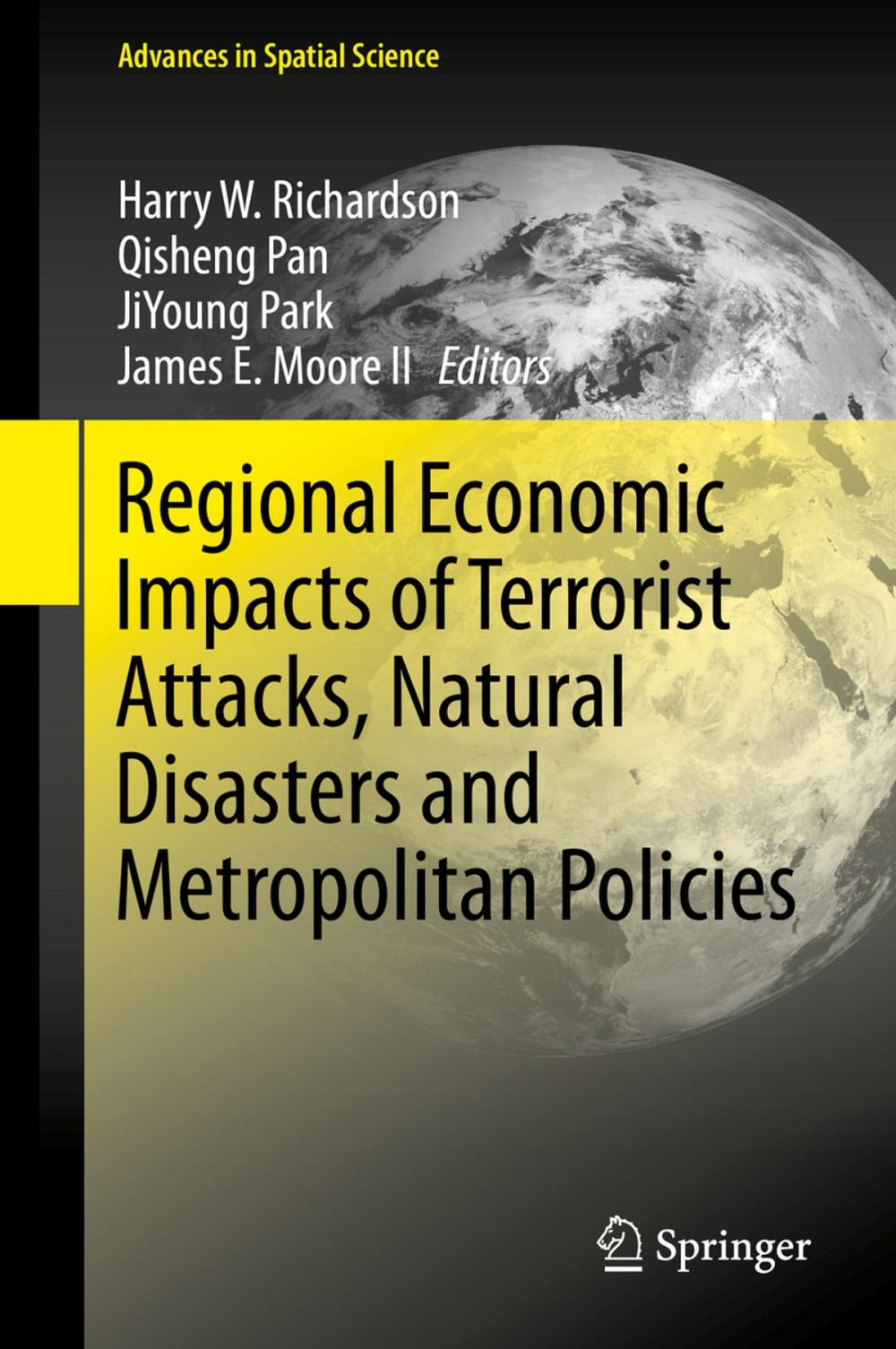 Big bigCover of Regional Economic Impacts of Terrorist Attacks, Natural Disasters and Metropolitan Policies