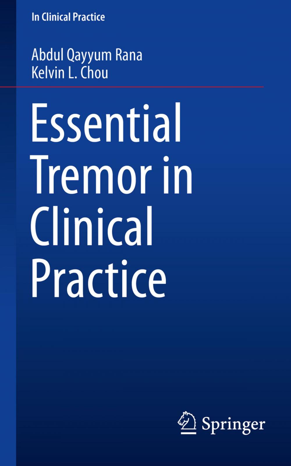 Big bigCover of Essential Tremor in Clinical Practice