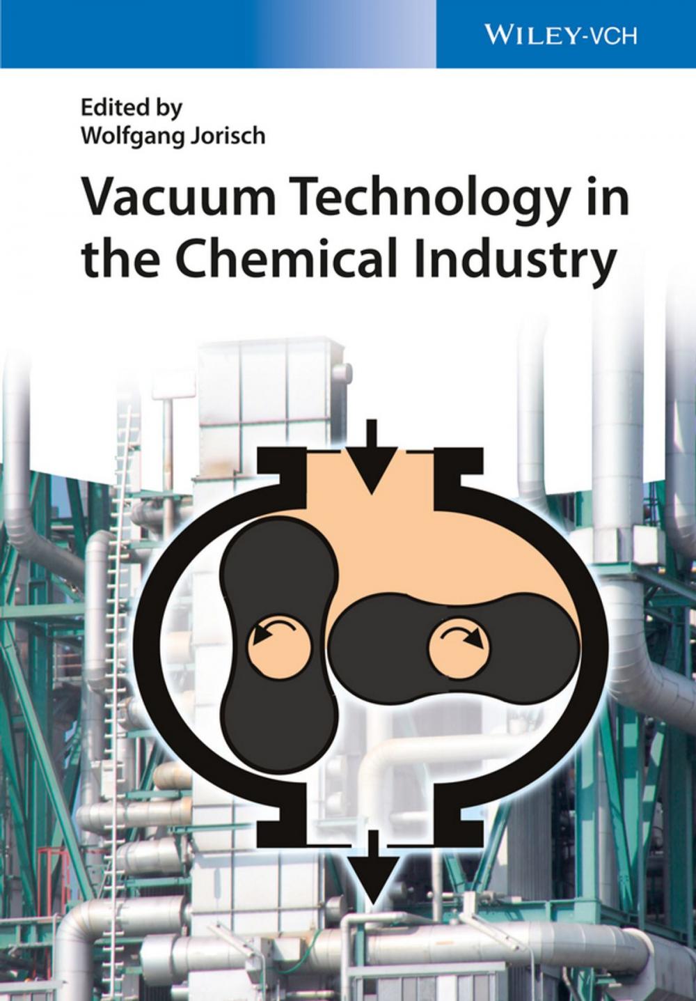 Big bigCover of Vacuum Technology in the Chemical Industry