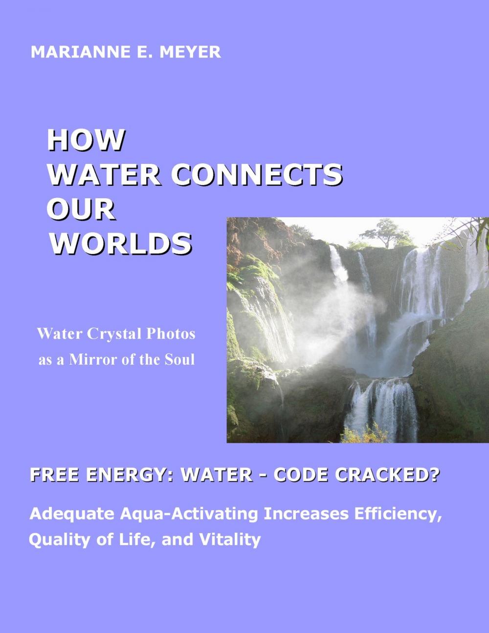 Big bigCover of How Water Connects our Worlds