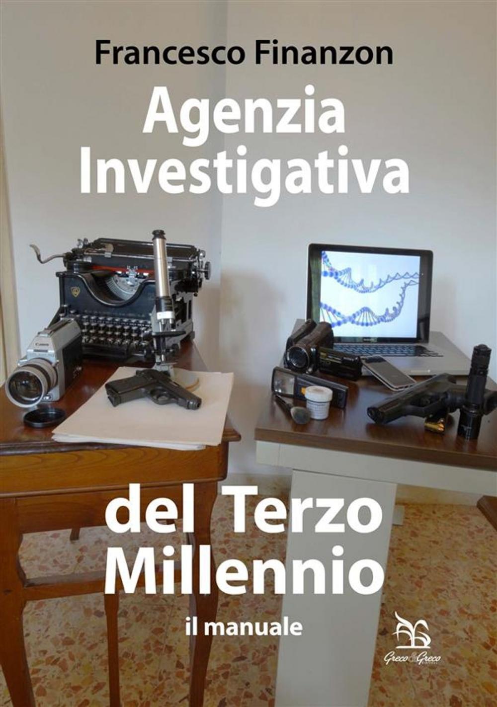 Big bigCover of Agenzia Investigativa del Terzo Millennio