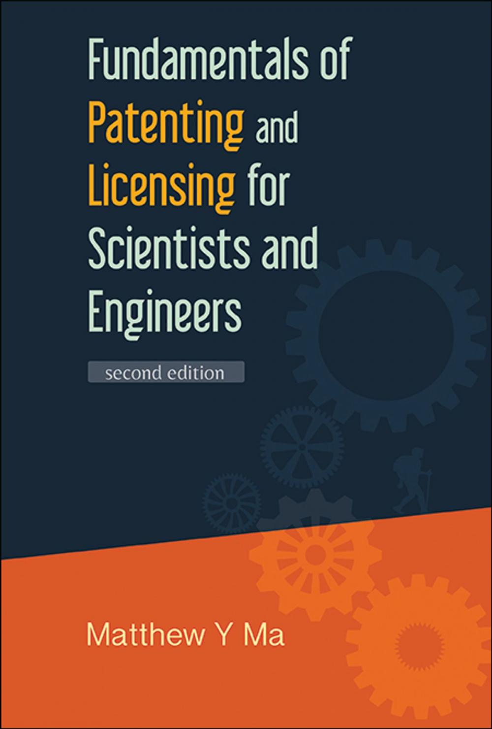 Big bigCover of Fundamentals of Patenting and Licensing for Scientists and Engineers