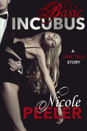 Cover of the book Basic Incubus (A Jane True Short Story) by P.D.R. Lindsay