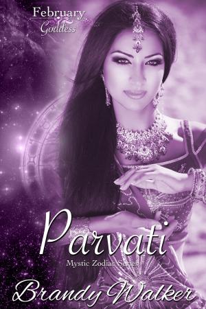 Cover of the book Parvati by Brandy Walker