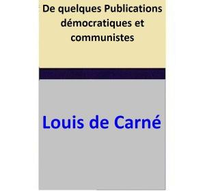 Cover of the book De quelques Publications démocratiques et communistes by Ronnie L. Seals