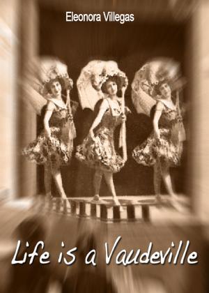 Cover of Life is a Vaudeville