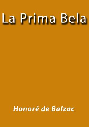 Cover of the book La prima Bela by Miguel de Cervantes
