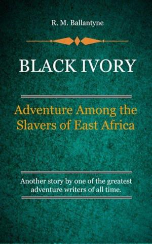Book cover of Black Ivory