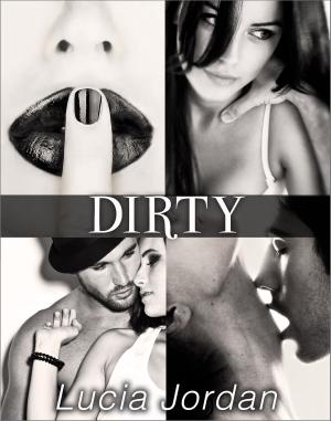 bigCover of the book Dirty - Complete Series by 