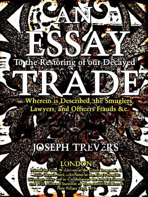 Cover of the book An Essay to the Restoring of our Decayed Trade. by Leonard Rawlins