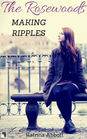 Cover of the book Making Ripples by Katrina Abbott