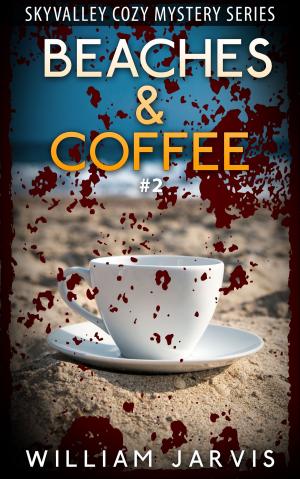 Cover of the book Beaches & Coffee #2 by Cynthia E. Hurst