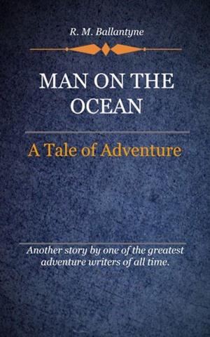 Book cover of Man on the Ocean