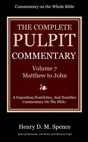 Book cover of The Pulpit Commentary, Volume 7