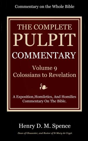 Book cover of The Pulpit Commentary, Volume 9