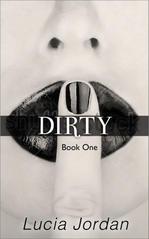 Cover of the book Dirty by Robert Smith