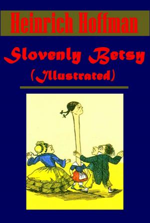 Cover of the book Slovenly Betsy (Illustrated) by Honoré de Balzac