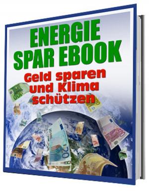 Cover of the book ENERGIE SPAR EBOOK by N. Joermes