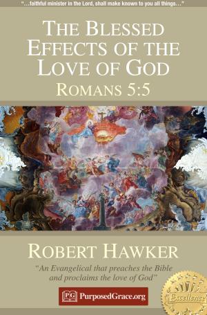 Book cover of The Blessed Effects of the Love of God in the Soul - Romans 5:5