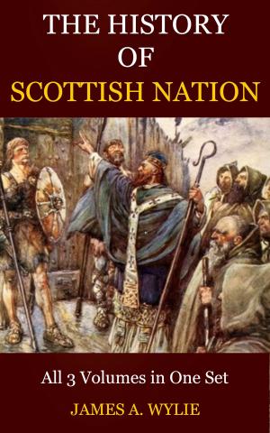 Cover of the book The History of the Scottish Nation by Jamieson, Robert, Fausset, A. R., Brown, David