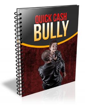 Cover of the book Quick Cash Bully by Plato
