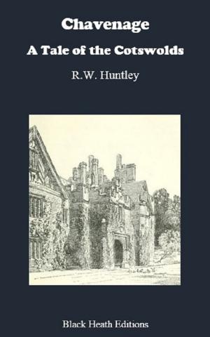 Cover of the book Chavenage by Ronald Firbank