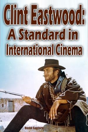 Book cover of Clint Eastwood: A Standard in International Cinema