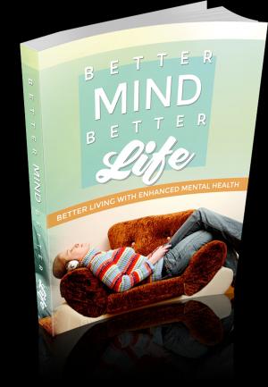 Cover of the book Better Mind Better Life by Fyodor Dostoyevsky