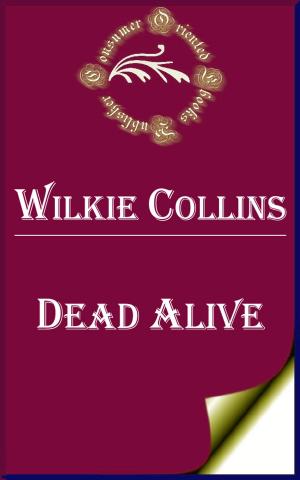 Cover of the book Dead Alive by Annie Oldham