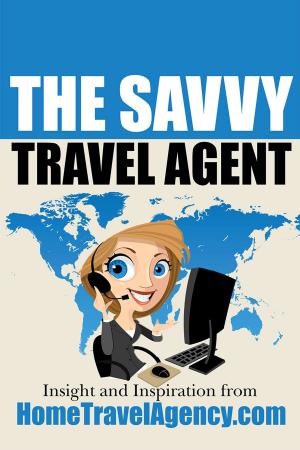 Cover of The Savvy Travel Agent