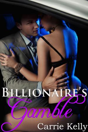 Cover of the book Billionaires Gamble by Carrie Kelly